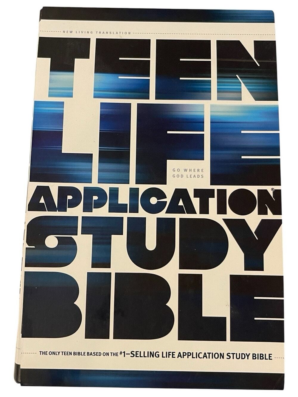 Teen Life Application Study Bible by Tyndale House Publishers Staff (2012,...
